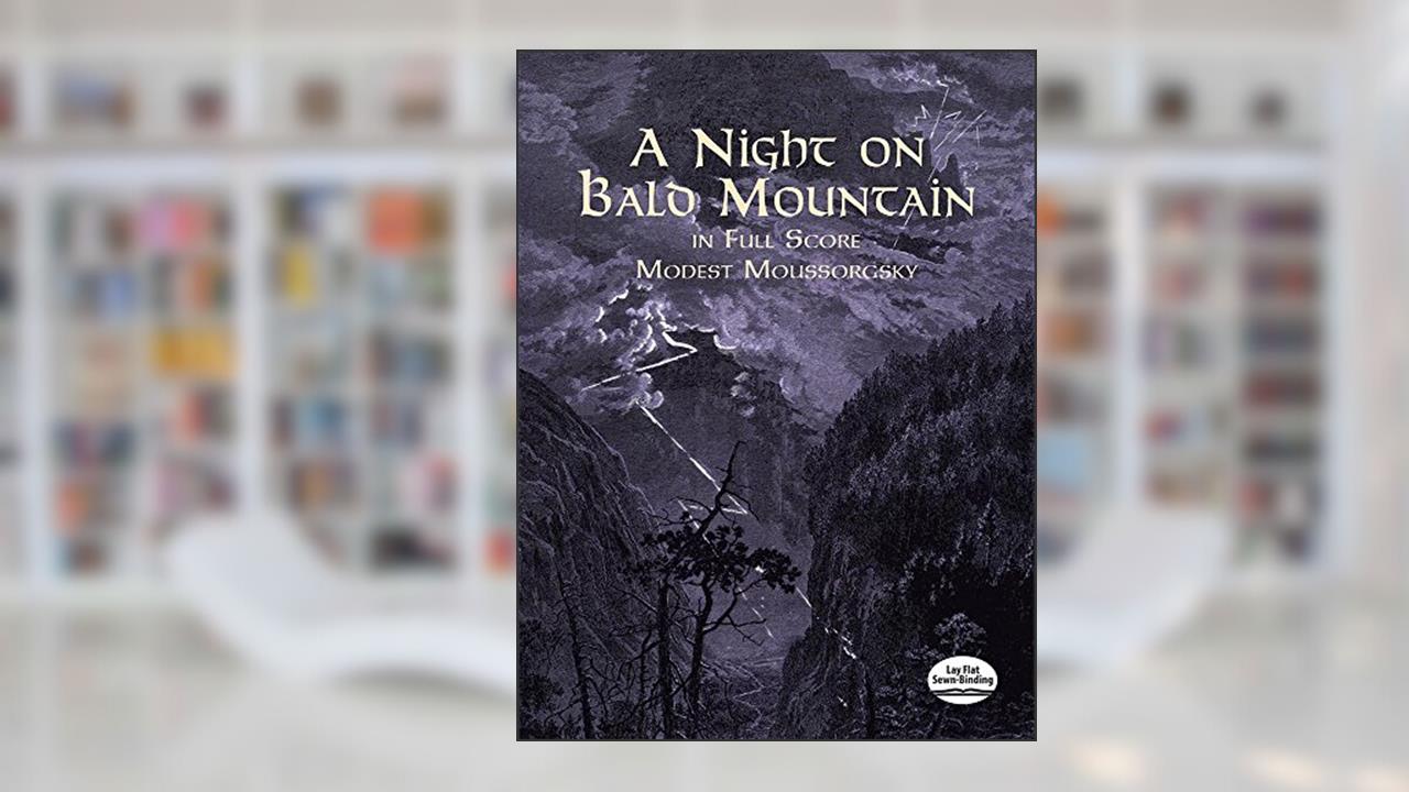 A Night on Bald Mountain in Full Score (Dover Orchestral Music Scores), written by Modest Moussorgsky