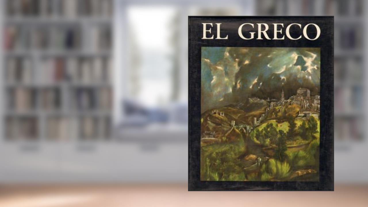 El Greco 1541-1614, written by José Gudiol