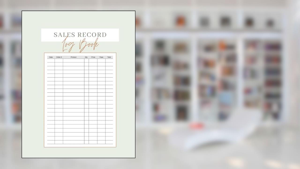 Sales Record Log Book: A Notebook To Keep Track Of Orders That Have Been Received - Simple Sales Tracker For Small Business, written by Fuzzy Penguin