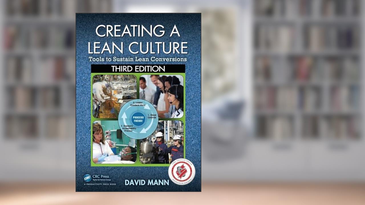 Creating a Lean Culture, written by David Mann