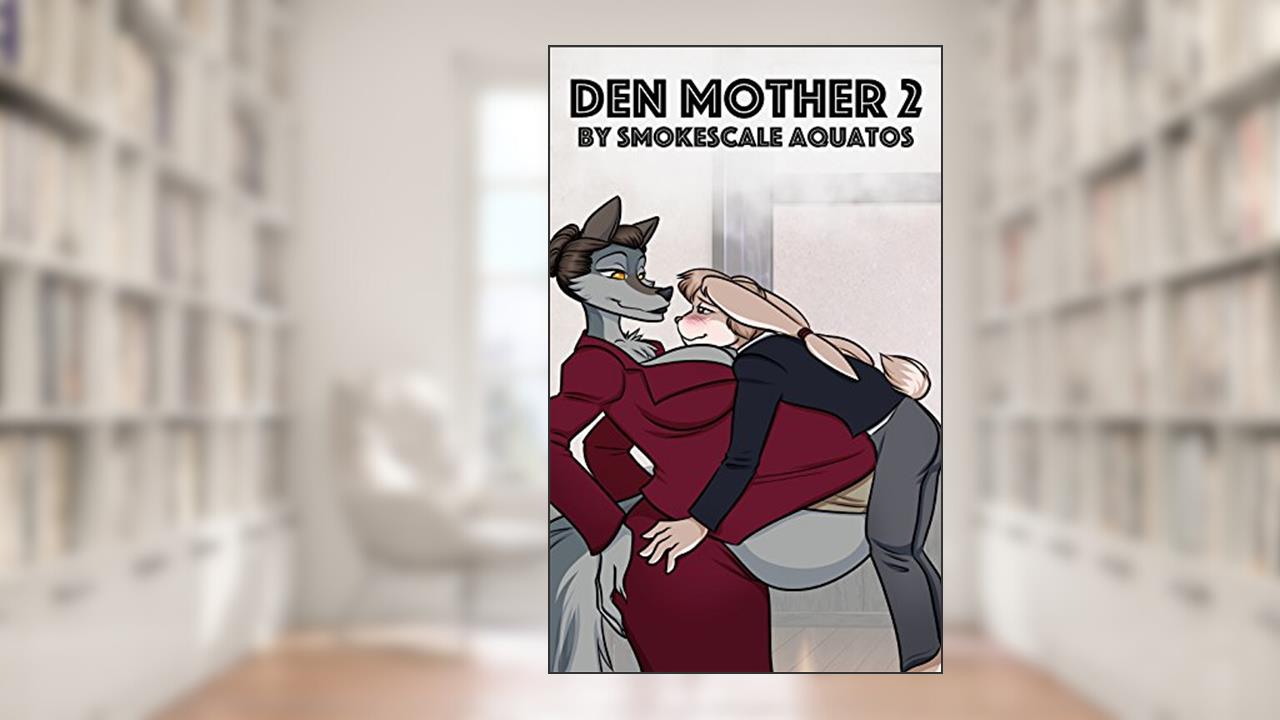 Den Mother 2, written by Smokescale Aquatos