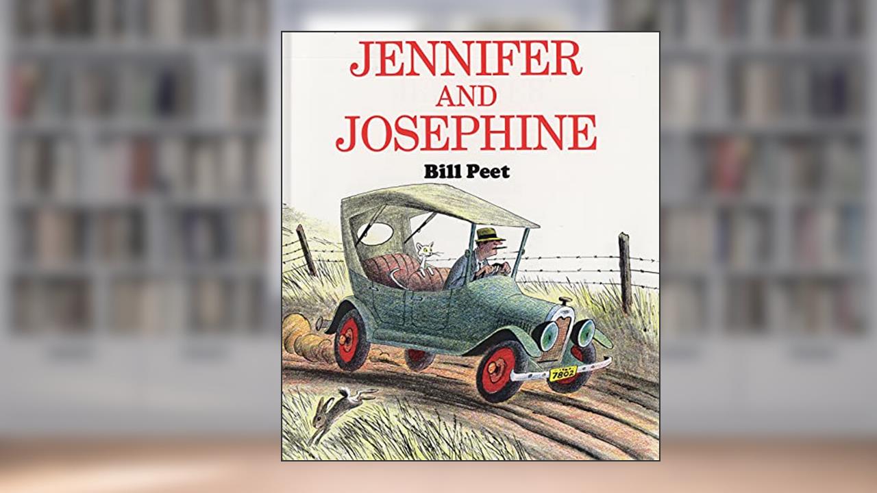 Jennifer and Josephine, written by Bill Peet
