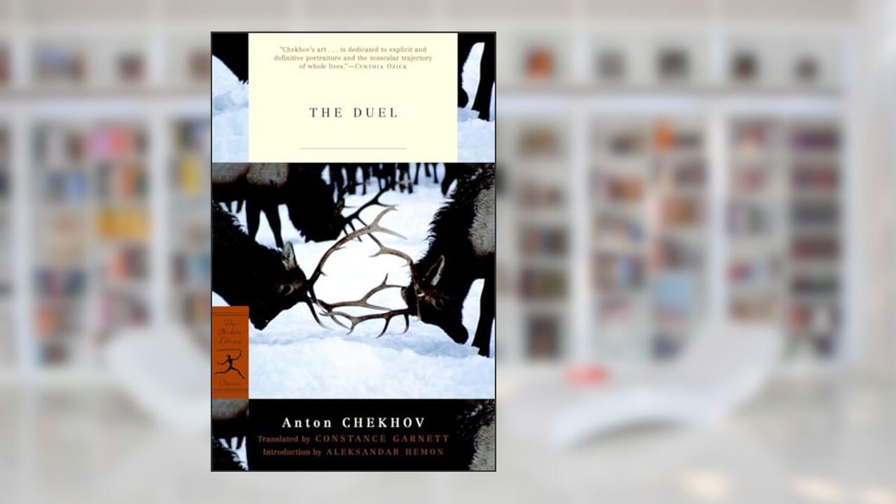 The Duel (Modern Library Classics), written by Anton Chekhov