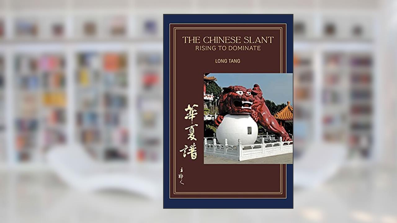 The Chinese Slant, written by William Tang