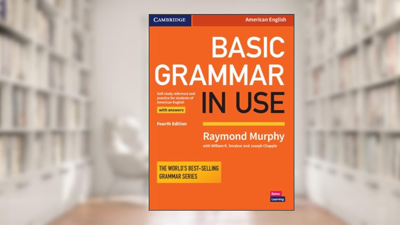 Basic Grammar in Use Student's Book with Answers, written by Raymond Murphy