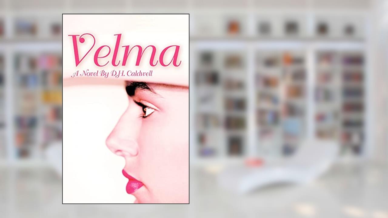 VELMA, written by D. Caldwell