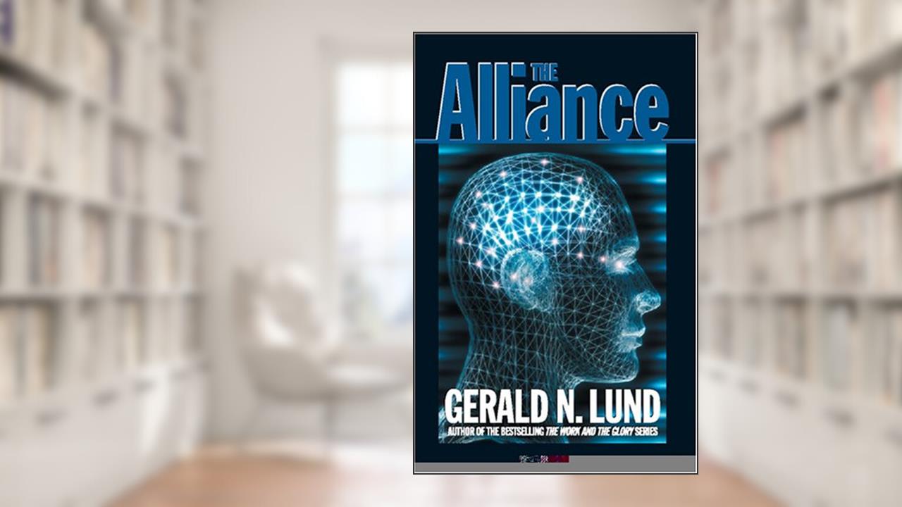 Alliance, written by Gerald Lund