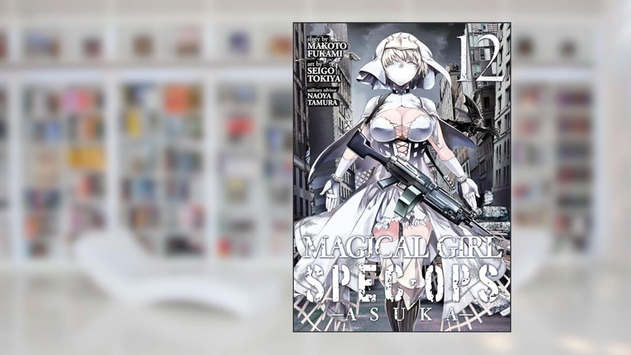 Magical Girl Spec-Ops Asuka Vol. 12, written by Makoto Fukami