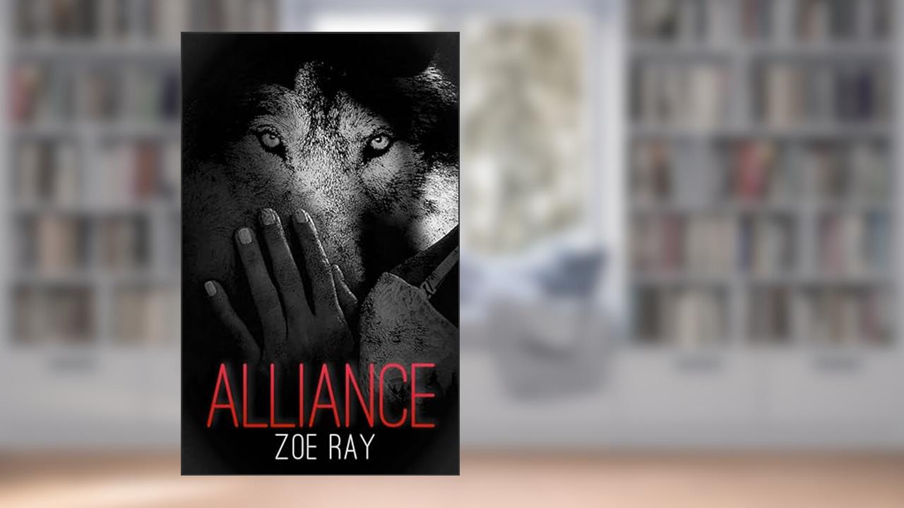 Alliance (Alpha Boss Book 2), written by Zoe Ray