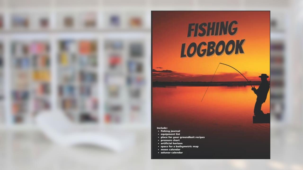 Fishing Log Book: Journal, Notebook For Anglers, With Moon Lunar And Solunar Calendar 2022, Fisherman To Record Angling For Professionals And Beginners, written by H. M. Christoff