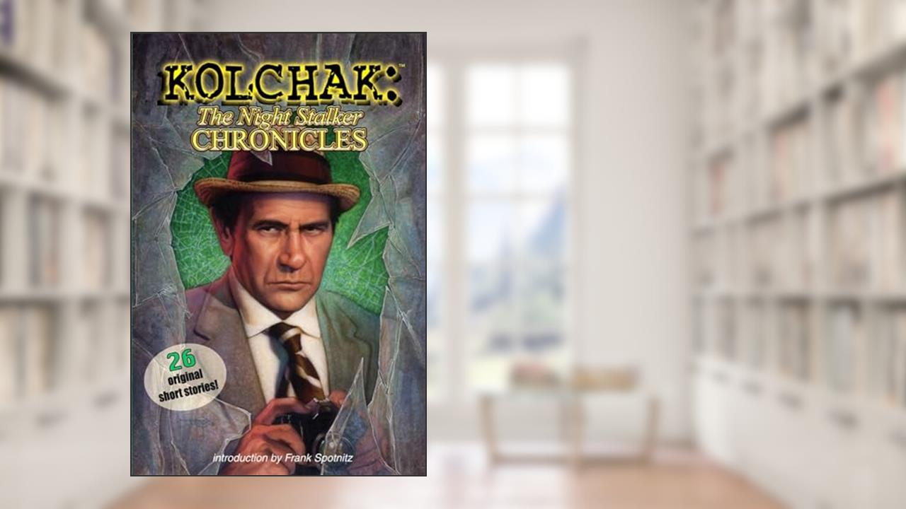 Kolchak: The Night Stalker Chronicles, written by Joe Gentile; Garrett Anderson; Lori Gentile