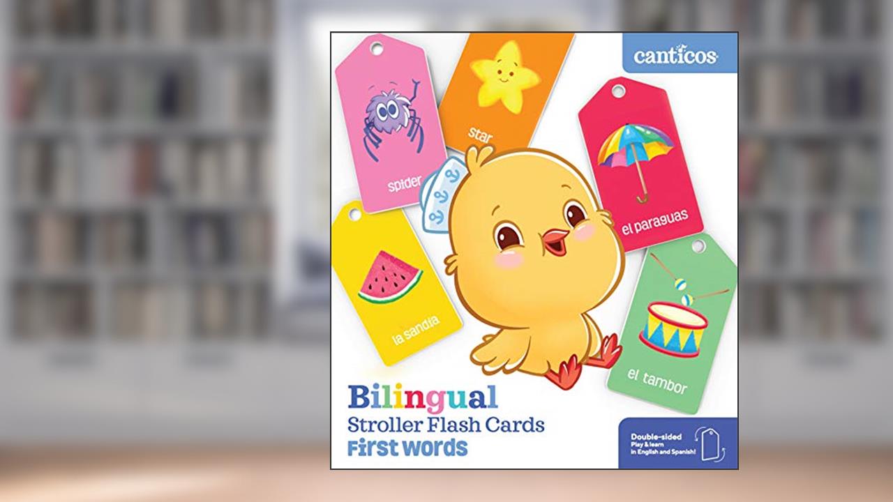 Canticos Bilingual Stroller Flash Cards: First Words (Canticos Cards), written by Susie Jaramillo