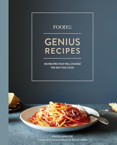 Read Food52 Genius Recipes: 100 Recipes That Will Change the Way You Cook, written by Kristen Miglore
