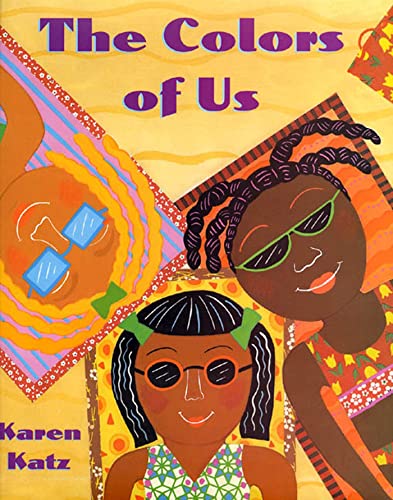 Read The Colors of Us, written by Karen Katz Read The Colors of Us, written by Karen Katz