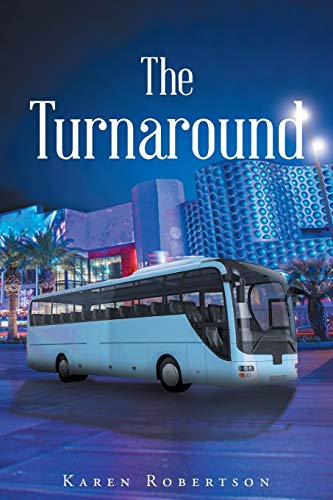 Read The Turnaround, written by Karen Robertson