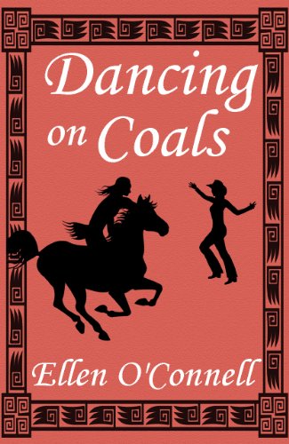 Read Dancing on Coals, written by Ellen O'Connell Read Dancing on Coals, written by Ellen O'Connell