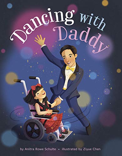 Read Dancing with Daddy, written by Anitra Rowe Schulte Read Dancing with Daddy, written by Anitra Rowe Schulte