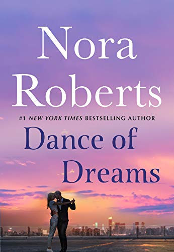 Read Dance of Dreams, written by Nora Roberts Read Dance of Dreams, written by Nora Roberts