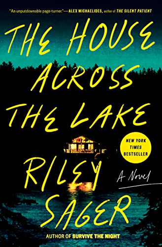 Read The House Across the Lake: A Novel, written by Riley Sager Read The House Across the Lake: A Novel, written by Riley Sager