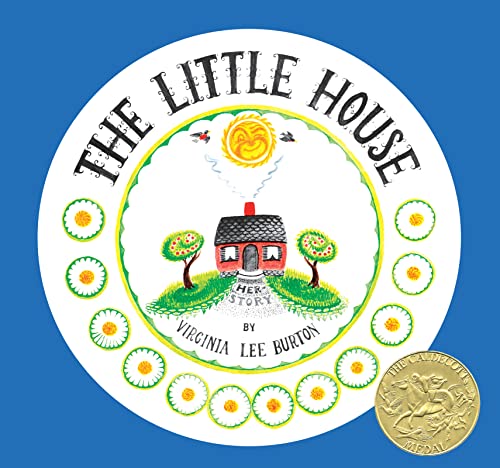 Read The Little House 75th Anniversary Edition: A Caldecott Award Winner, written by Virginia Lee Burton Read The Little House 75th Anniversary Edition: A Caldecott Award Winner, written by Virginia Lee Burton