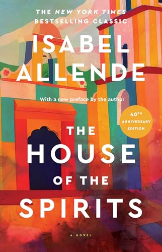 Read The House of the Spirits: A Novel, written by Isabel Allende Read The House of the Spirits: A Novel, written by Isabel Allende