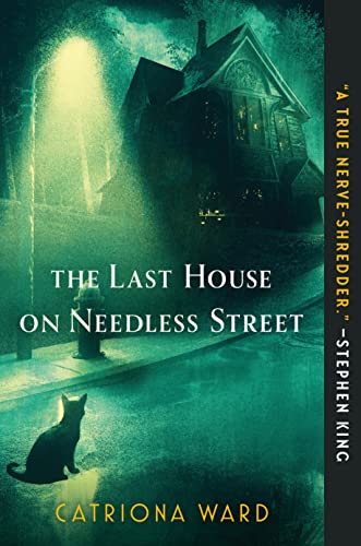 Read The Last House on Needless Street, written by Catriona Ward Read The Last House on Needless Street, written by Catriona Ward