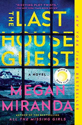 Read The Last House Guest: A Reese Witherspoon Book Club Pick, written by Megan Miranda Read The Last House Guest: A Reese Witherspoon Book Club Pick, written by Megan Miranda