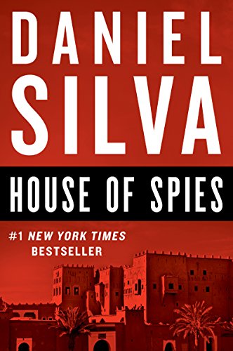 Read House of Spies: A Novel (Gabriel Allon Book 17), written by Daniel Silva Read House of Spies: A Novel (Gabriel Allon Book 17), written by Daniel Silva