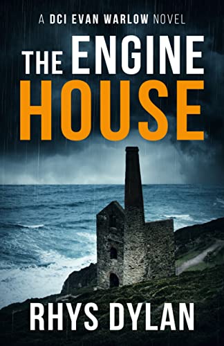 Read The Engine House: A DCI Evan Warlow Novel (DCI Evan Warlow Crime Thriller Book 1), written by Rhys Dylan Read The Engine House: A DCI Evan Warlow Novel (DCI Evan Warlow Crime Thriller Book 1), written by Rhys Dylan