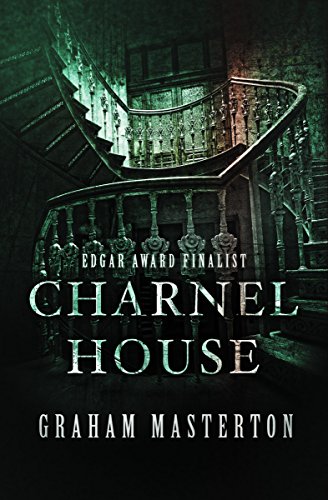 Read Charnel House, written by Graham Masterton Read Charnel House, written by Graham Masterton