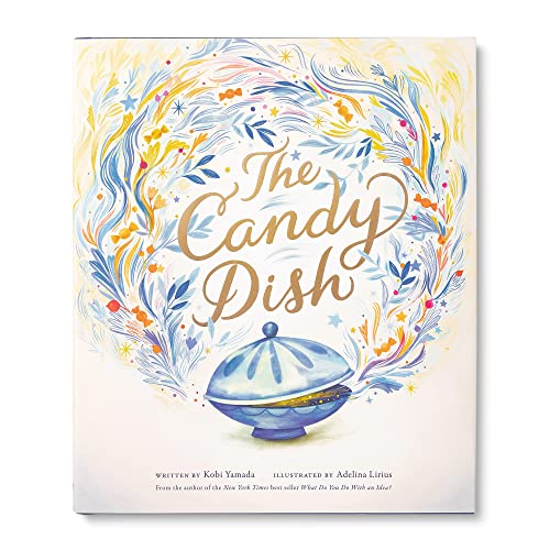 Read The Candy Dish: A Children's Book by New York Times Best-Selling Author Kobi Yamada, written by Kobi Yamada