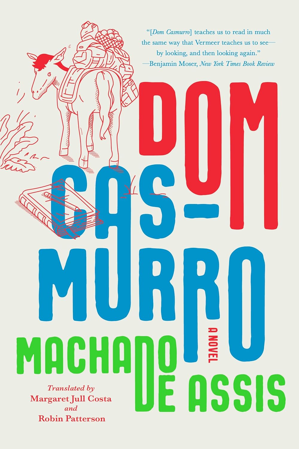 Read Dom Casmurro, written by Machado de Assis Read Dom Casmurro, written by Machado de Assis