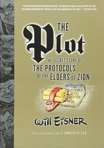 Read The Plot: The Secret Story of The Protocols of the Elders of Zion, written by Will Eisner