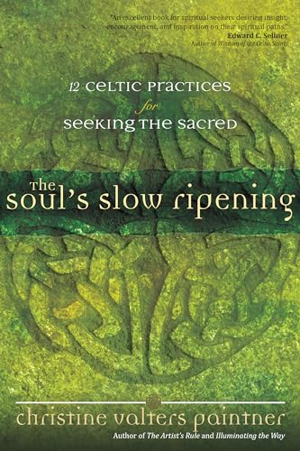 Read The Soul's Slow Ripening: 12 Celtic Practices for Seeking the Sacred, written by Christine Valters Paintner Read The Soul's Slow Ripening: 12 Celtic Practices for Seeking the Sacred, written by Christine Valters Paintner