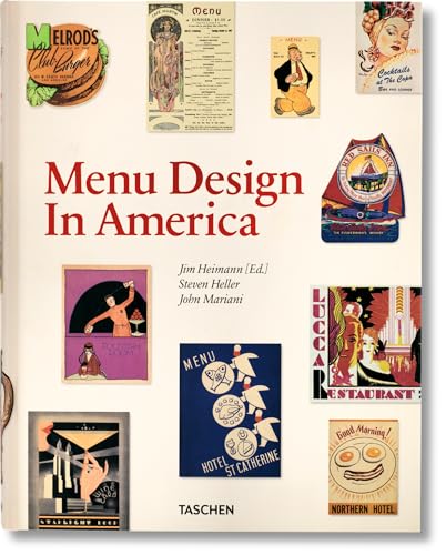 Read Menu Design In America: A Visual and Culinary History of Graphic Styles and Design 1850-1985, written by Steven Heller; John Mariani Read Menu Design In America: A Visual and Culinary History of Graphic Styles and Design 1850-1985, written by Steven Heller; John Mariani