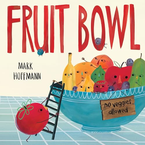 Read Fruit Bowl, written by Mark Hoffmann