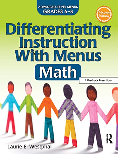 Read Differentiating Instruction With Menus: Math (Grades 6-8), written by Laurie E. Westphal Read Differentiating Instruction With Menus: Math (Grades 6-8), written by Laurie E. Westphal