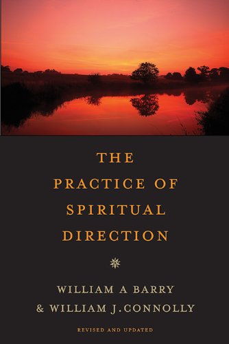 Read The Practice of Spiritual Direction, written by William A. Barry; William J. Connolly Read The Practice of Spiritual Direction, written by William A. Barry; William J. Connolly