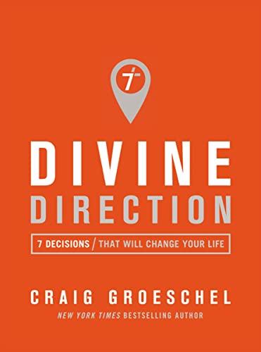 Read Divine Direction: 7 Decisions That Will Change Your Life, written by Craig Groeschel Read Divine Direction: 7 Decisions That Will Change Your Life, written by Craig Groeschel