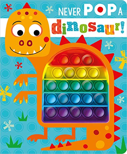 Read Never Pop A Dinosaur!, written by Rosie Greening