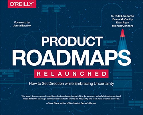 Read Product Roadmaps Relaunched: How to Set Direction while Embracing Uncertainty, written by C. Todd Lombardo; Bruce McCarthy; Evan Ryan; Michael Connors Read Product Roadmaps Relaunched: How to Set Direction while Embracing Uncertainty, written by C. Todd Lombardo; Bruce McCarthy; Evan Ryan; Michael Connors