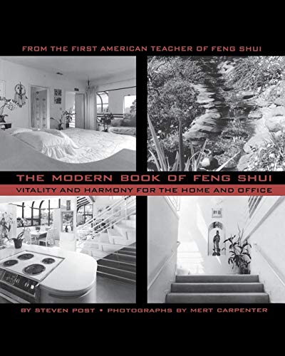 Read The Modern Book of Feng Shui, written by Steven Post