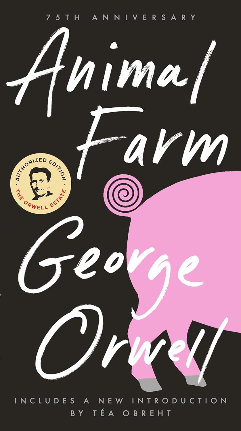 Read Animal Farm, written by George Orwell Read Animal Farm, written by George Orwell