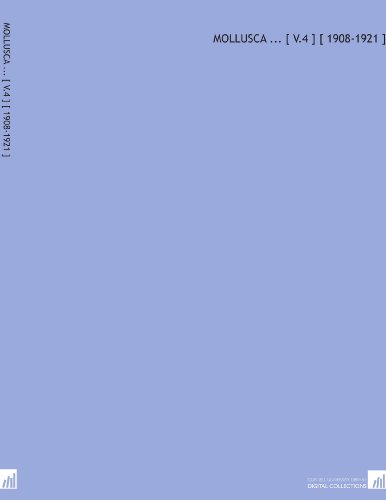 Read Mollusca ... [ V.4 ] [ 1908-1921 ], written by William Thomas Blanford