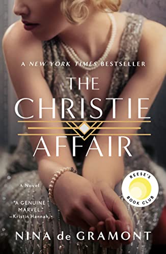Read The Christie Affair: A Novel, written by Nina de Gramont Read The Christie Affair: A Novel, written by Nina de Gramont