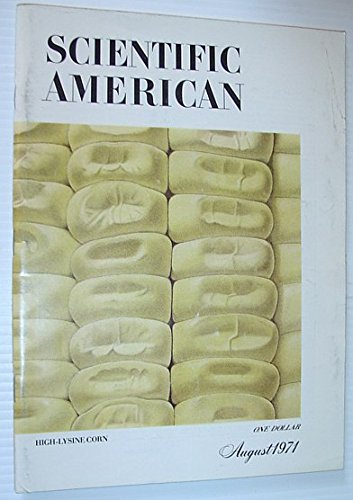 Read Scientific American, August 1971, High-Lysine Corn, 1971, Scientific American, Volume 225, Number 2 ., written by Scientific American.