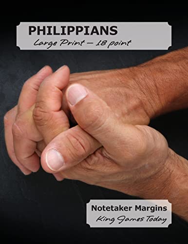 Read PHILIPPIANS Large Print - 18 Point: Notetaker Margins, King James TodayT, written by Paula Nafziger