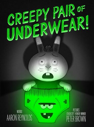 Read Creepy Pair of Underwear! (Jasper Rabbit's Creepy Tales!), written by Aaron Reynolds Read Creepy Pair of Underwear! (Jasper Rabbit's Creepy Tales!), written by Aaron Reynolds