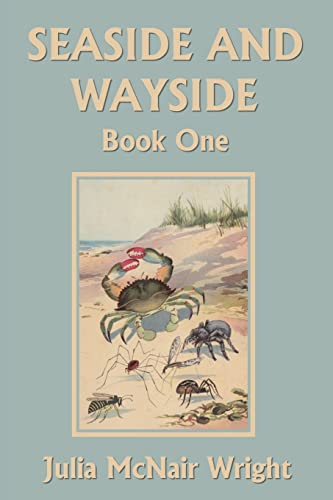 Read Seaside and Wayside, Book One (Yesterday's Classics), written by Julia McNair Wright Read Seaside and Wayside, Book One (Yesterday's Classics), written by Julia McNair Wright
