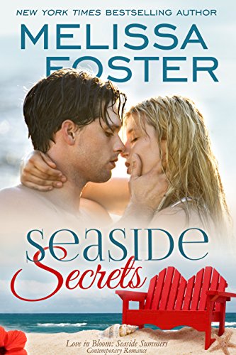 Read Seaside Secrets: Amy Maples (Love in Bloom - Seaside Summers Book 4), written by Melissa Foster Read Seaside Secrets: Amy Maples (Love in Bloom - Seaside Summers Book 4), written by Melissa Foster
